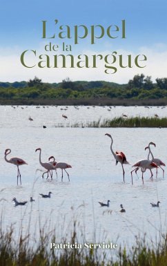 L¿appel de la Camargue