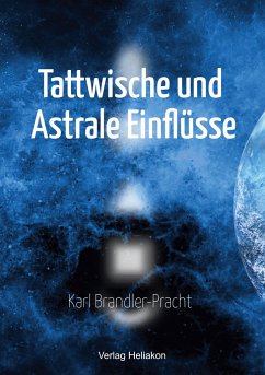 Tattwische und Astrale Einflüsse - Brandler-Pracht, Karl