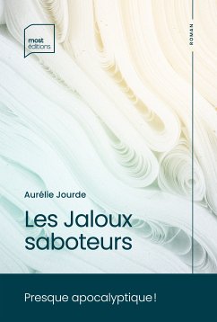 Les Jaloux saboteurs (eBook, ePUB)