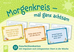 Morgenkreis - mal ganz achtsam - Kurt, Aline