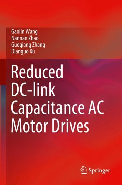 Reduced DC-link Capacitance AC Motor Drives - Wang, Gaolin;Zhao, Nannan;Zhang, Guoqiang