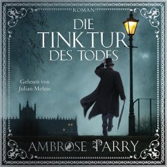 Die Tinktur des Todes / Die Morde von Edinburgh Bd.1 (2 MP3-CDs) - Parry, Ambrose