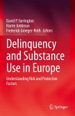 Delinquency and Substance Use in Europe