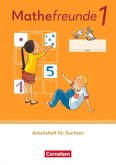 Mathefreunde 1. Schuljahr. Sachsen - Arbeitsheft