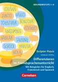 Scriptor Praxis. Differenzieren im Fremdsprachenunterricht Klassen 6-13