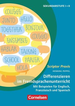 Scriptor Praxis. Differenzieren im Fremdsprachenunterricht Klassen 6-13 - Peppel, Henning