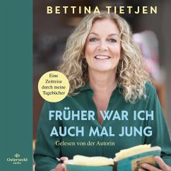 Früher war ich auch mal jung - Tietjen, Bettina