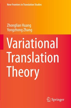 Variational Translation Theory - Huang, Zhonglian;Zhang, Yongzhong