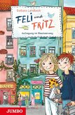 Feli und Fritz. Aufregung im Blaubeerweg