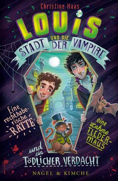 Louis und die Stadt der Vampire - Haas, Christine