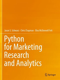 Python for Marketing Research and Analytics - Schwarz, Jason S.;Chapman, Chris;Feit, Elea McDonnell