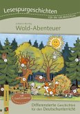 Lesespurgeschichten für die Grundschule - Wald-Abenteuer
