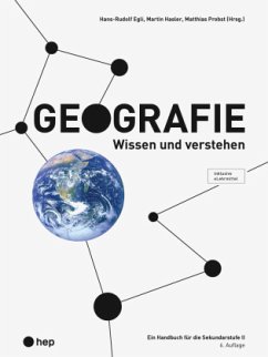 Geografie (Print inkl. eLehrmittel, Neuauflage 2022) - Egli, Hans-Rudolf;Hasler, Martin;Probst, Matthias