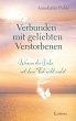 Verbunden mit geliebten Verstorbenen - Bild 1