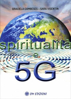 Spiritualità e 5G (eBook, ePUB) - Cambeses, Graciela; Visentin, Sara