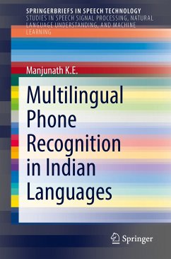 Multilingual Phone Recognition in Indian Languages (eBook, PDF) - Manjunath, K.E