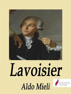 Lavoisier (eBook, ePUB) - Mieli, Aldo
