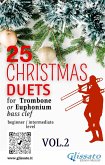 25 Christmas Duets for Trombone or Euphonium - VOL.2 (fixed-layout eBook, ePUB)