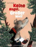 Keine Angst, Großer Wolf  (Mängelexemplar)