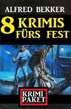 Cover 8 Krimis fürs Fest: Krimi Paket (eBook, ePUB)