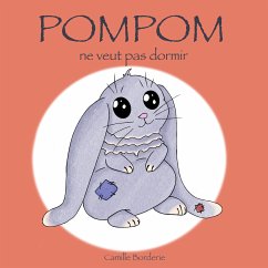 POMPOM ne veut pas dormir (eBook, ePUB) - Borderie, Camille