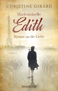 Mademoiselle Edith - Hymne an die Liebe 