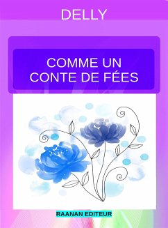 Comme un conte de fées (eBook, ePUB) - Delly