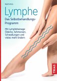 Lymphe - Das Selbstbehandlungs-Programm (eBook, ePUB)