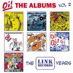 Oi! The Albums - Vol 2 - The Link Years