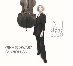 All Alone 2020 - Gina Schwarz Pannonica