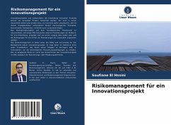 Risikomanagement für ein Innovationsprojekt - El Hssini, Soufiane