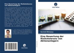 Eine Bewertung der Risikotoleranz von Aktienanlegern - Dhinaiya, Govind