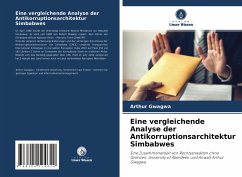 Eine vergleichende Analyse der Antikorruptionsarchitektur Simbabwes - Gwagwa, Arthur