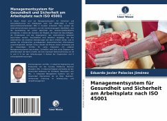 Managementsystem für Gesundheit und Sicherheit am Arbeitsplatz nach ISO 45001 - Palacios Jiménez, Eduardo Javier