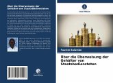 Über die Überweisung der Gehälter von Staatsbediensteten