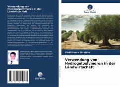 Verwendung von Hydrogelpolymeren in der Landwirtschaft - Ibrahim, Abdlrhman