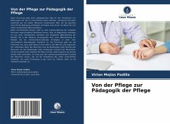 Von der Pflege zur Pädagogik der Pflege - Mejias Padilla, Virian