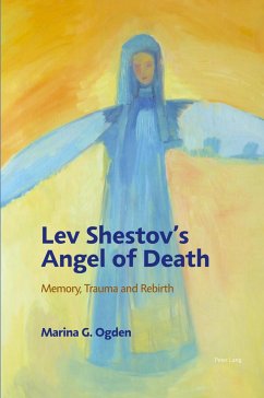 Lev Shestov¿s Angel of Death - Ogden, Marina G.