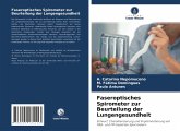 Faseroptisches Spirometer zur Beurteilung der Lungengesundheit