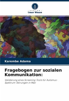 Fragebogen zur sozialen Kommunikation: - Adama, Karembe