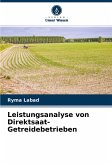 Leistungsanalyse von Direktsaat-Getreidebetrieben