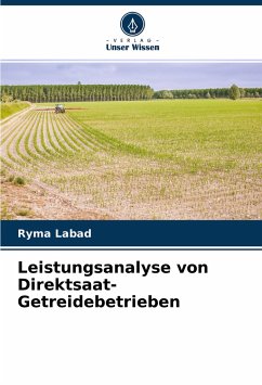 Leistungsanalyse von Direktsaat-Getreidebetrieben - Labad, Ryma