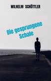 Die gesprungene Schale