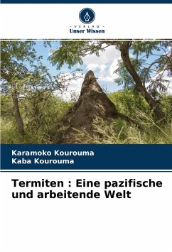 Termiten : Eine pazifische und arbeitende Welt - Kourouma, Karamoko;Kourouma, Kaba