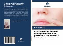 Extraktion einer klaren Linse gegenüber einer phaken IOL-Implantation - Abdellah, Marwa