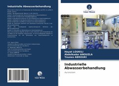Industrielle Abwasserbehandlung - Loukili, Hayat;Anouzla, Abdelkader;Abrouki, Younes