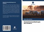 Kuhmilcheiweißallergie bei Kindern