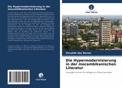 Die Hypermodernisierung in der mocambikanischen Literatur - das Neves, Osvaldo