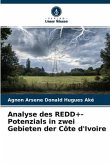 Analyse des REDD+-Potenzials in zwei Gebieten der Côte d'Ivoire