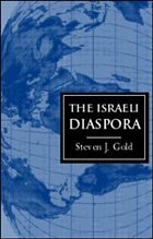 The Israeli Diaspora - Gold, Steven J.